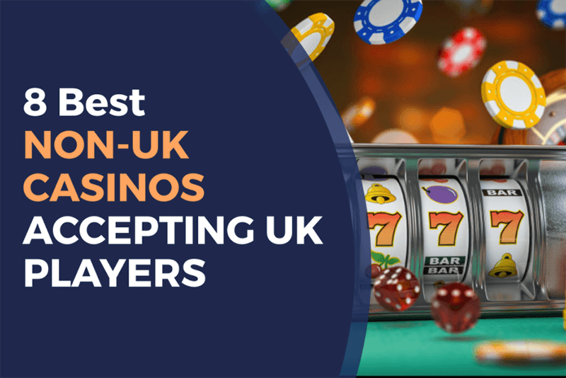 Exploring Non-UK Licence Casinos A Comprehensive Guide 231471799